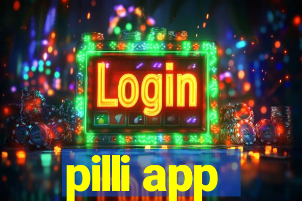 pilli app